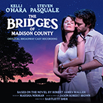 Read more about the article The Bridges of Madison County: Original Cast Recording