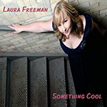 Read more about the article Laura Freeman: Something Cool