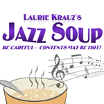 Laurie Krauz’s Jazz Soup: A Celebration of Sheila Jordan