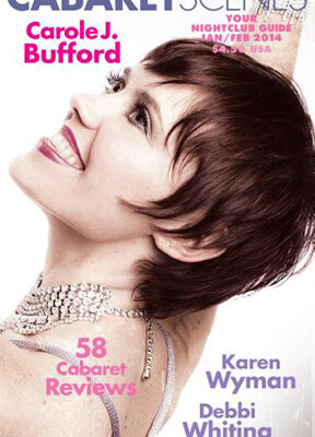 Cabaret Scenes Magazine: Vol XIX. No. 1 January/February 2014