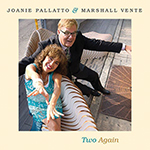 Read more about the article Joanie Pallato & Marshall Vente: Two Again