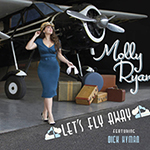 Read more about the article Molly Ryan: Let’s Fly Away