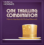 Read more about the article CCP: One Thrilling Combination: Michael Bennett & Marvin Hamlisch