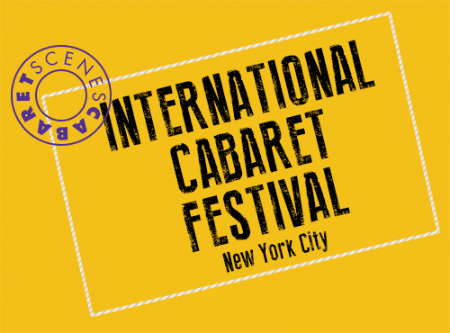 International-Cabaret-Festival-Cabaret-Scenes-Magazine_500