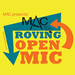 Read more about the article May 31: MAC Roving Open Mic
