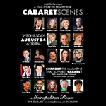 Read more about the article Cabaret Scenes Benefit: August 24