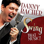 Read more about the article Danny Bacher: Swing That Music!