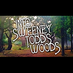 Read more about the article Into Sweeney Todd’s Woods
