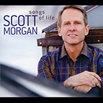 Read more about the article Scott Morgan: Songs of Life