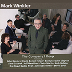 Read more about the article Mark Winkler: The Company I Keep