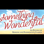 Read more about the article Something Wonderful: An Evening of Rodgers and Hammerstein Classics