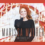 Read more about the article Marissa Mulder: Two Tickets Left: Songs of Hope