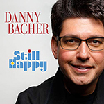 Read more about the article Danny Bacher: Still Happy