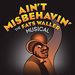 Read more about the article Ain’t Misbehavin’