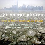 Read more about the article Ice on the Hudson: Songs by Renee Rosnes and David Hajdu