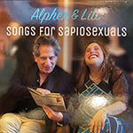 Read more about the article Alpher & Litt: Songs for Sapiosexuals