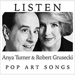Read more about the article Anya Turner & Robert Grusecki: Listen—Anya Turner & Robert Grusecki—Pop Art Songs
