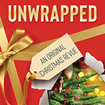 Read more about the article Unwrapped: An Original Christmas Revue