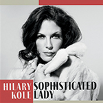 Read more about the article Hilary Kole: Sophisticated Lady