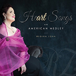Read more about the article Regina Zona: Heart Songs: An American Medley