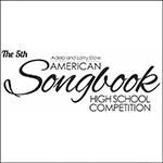 Read more about the article The 5th Adela and Larry Elow American Songbook High School Competition