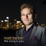 Read more about the article Matt Barber: The Song Is You