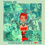 Read more about the article Hannah Gill: Everybody Loves a Lover