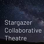 Read more about the article Stargazer Collaborative Theatre