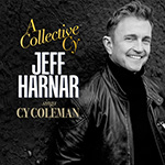 Read more about the article Jeff Harnar: A Collective Cy: Jeff Harnar Sings Cy Coleman