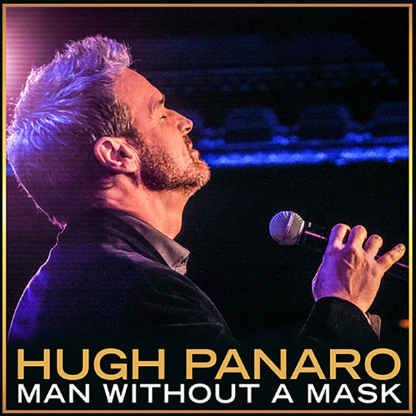 Read more about the article Hugh Panaro: Man Without a Mask
