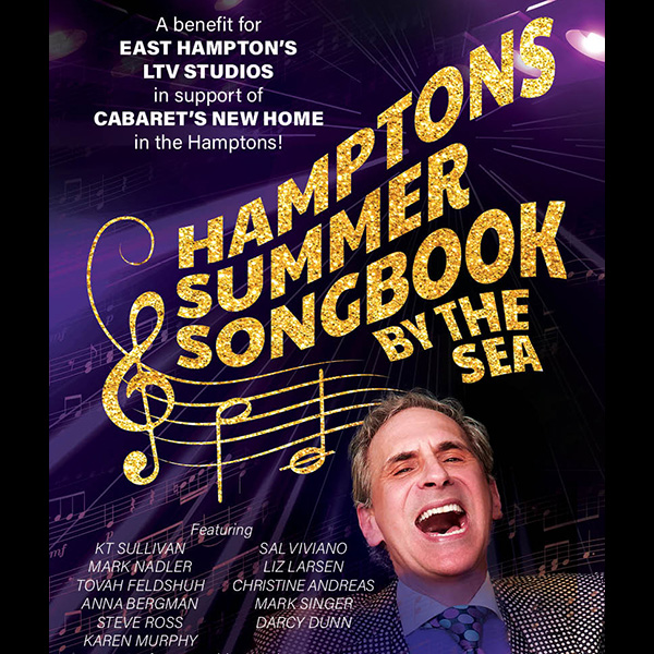 Read more about the article Hamptons Summer Songbook by the Sea: Come to Cabaret!