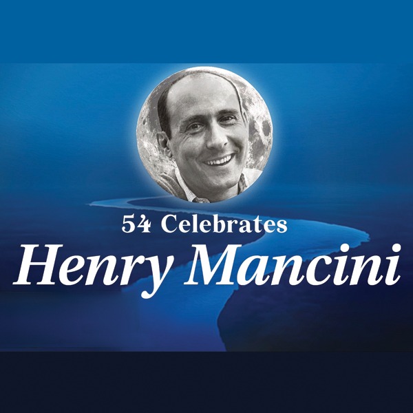 Read more about the article 54 Celebrates Henry Mancini