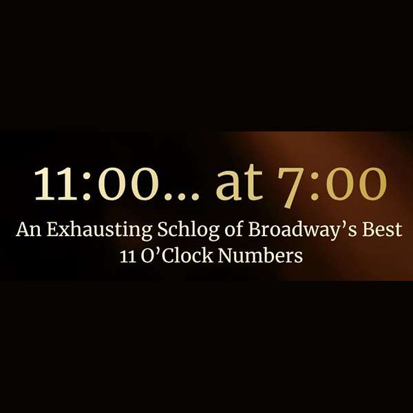Read more about the article 11:00…at 7:00: An Exhausting Schlog of Broadway’s Best 11:00 O’Clock Numbers